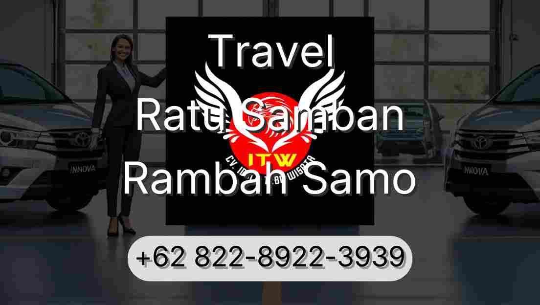 Travel Ratu Samban Rambah Samo