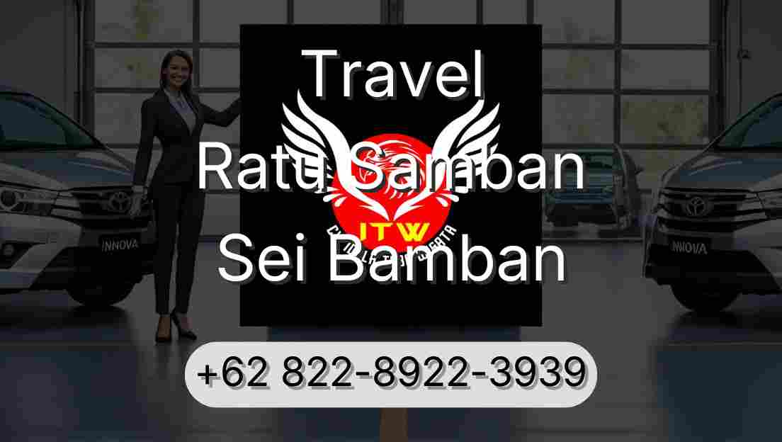 Travel Ratu Samban Sei Bamban