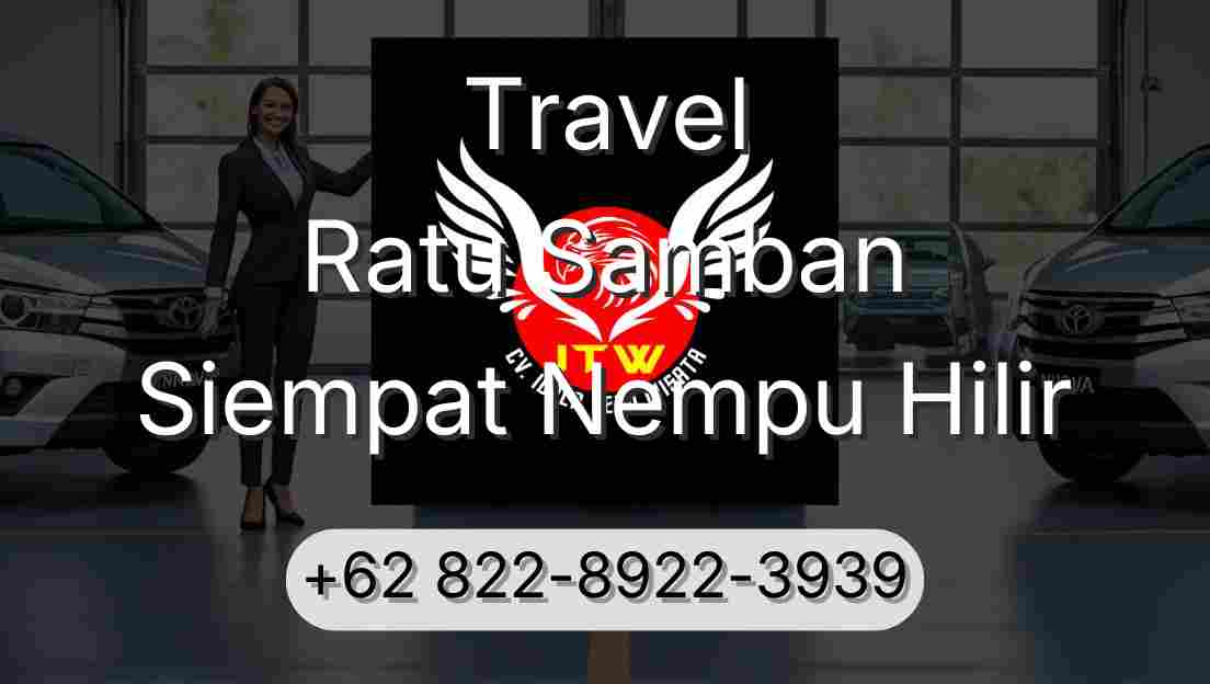 Travel Ratu Samban Siempat Nempu Hilir