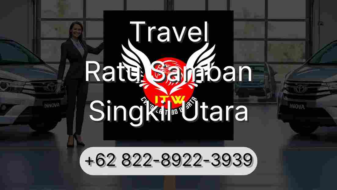 Travel Ratu Samban Singkil Utara