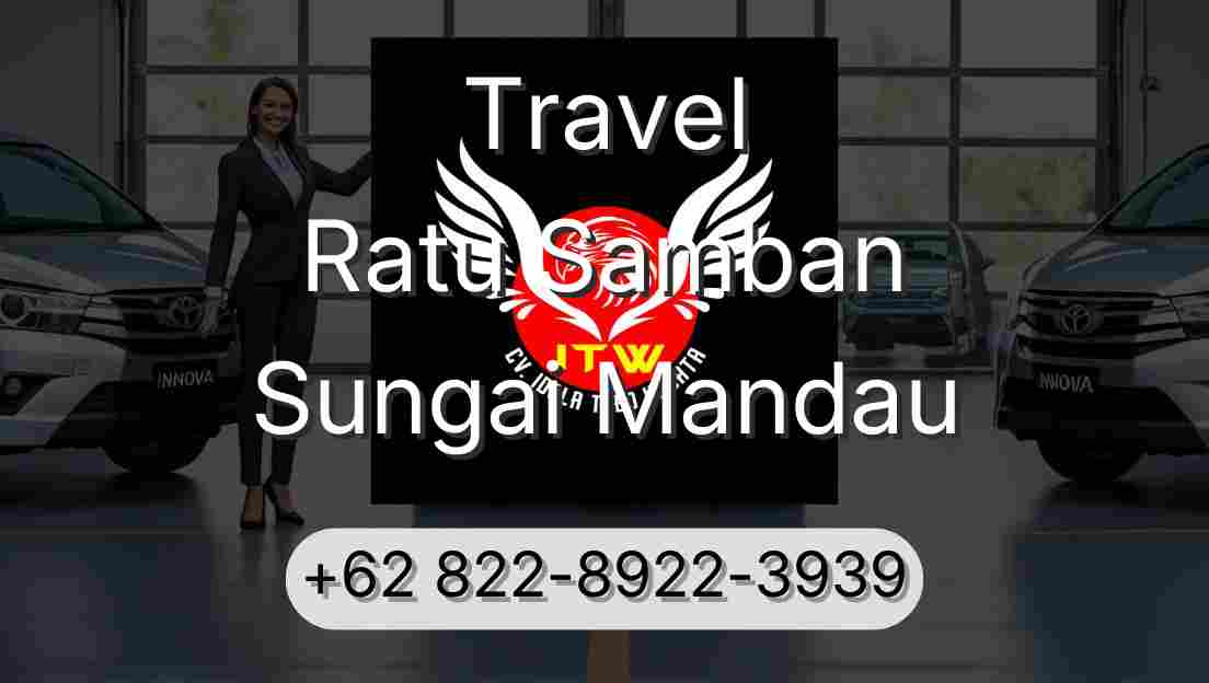 Travel Ratu Samban Sungai Mandau