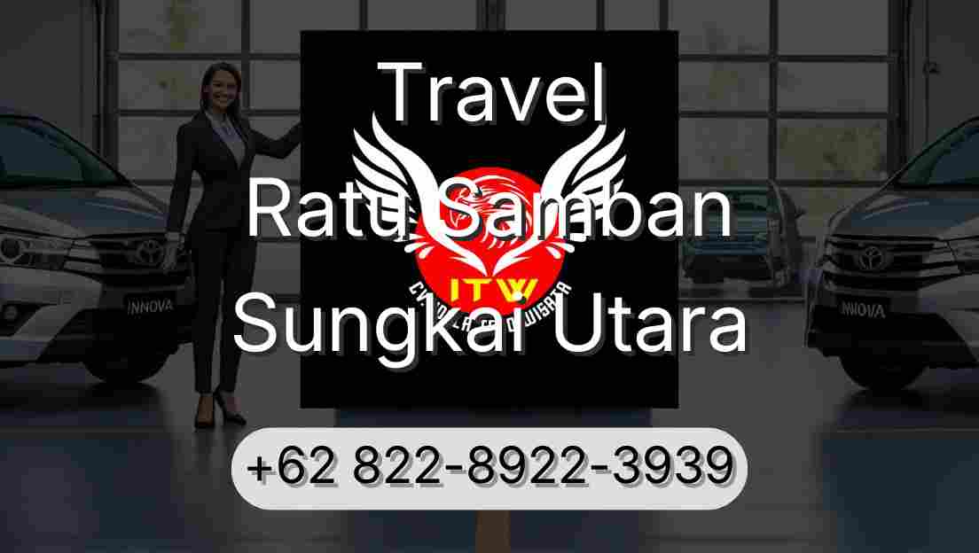 Travel Ratu Samban Sungkai Utara