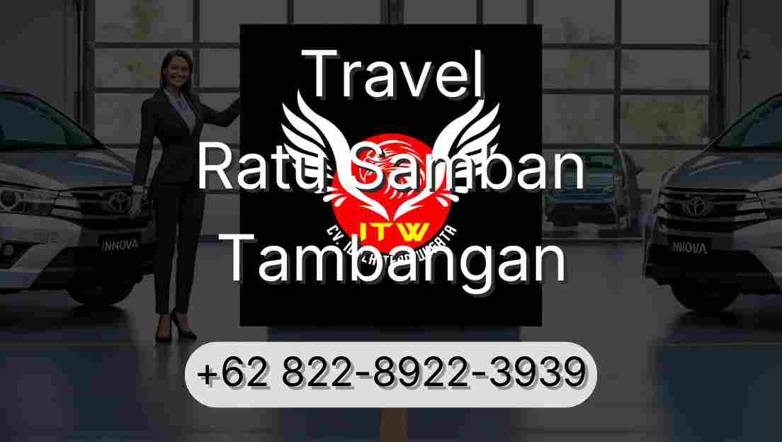 Travel Ratu Samban Tambangan