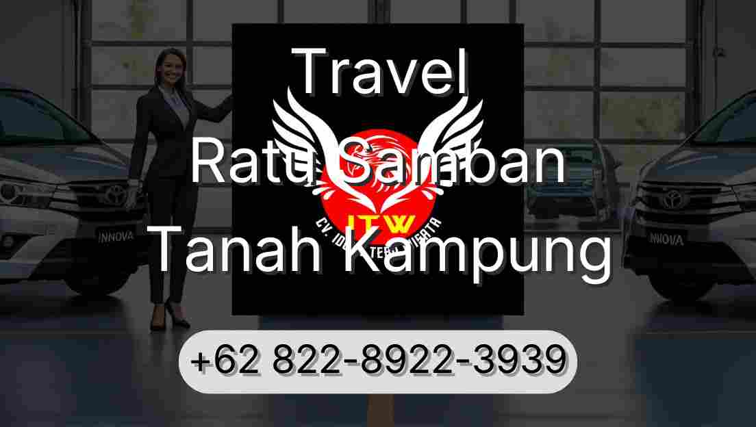Travel Ratu Samban Tanah Kampung