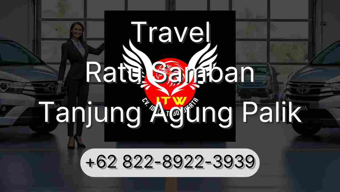 Travel Ratu Samban Tanjung Agung Palik