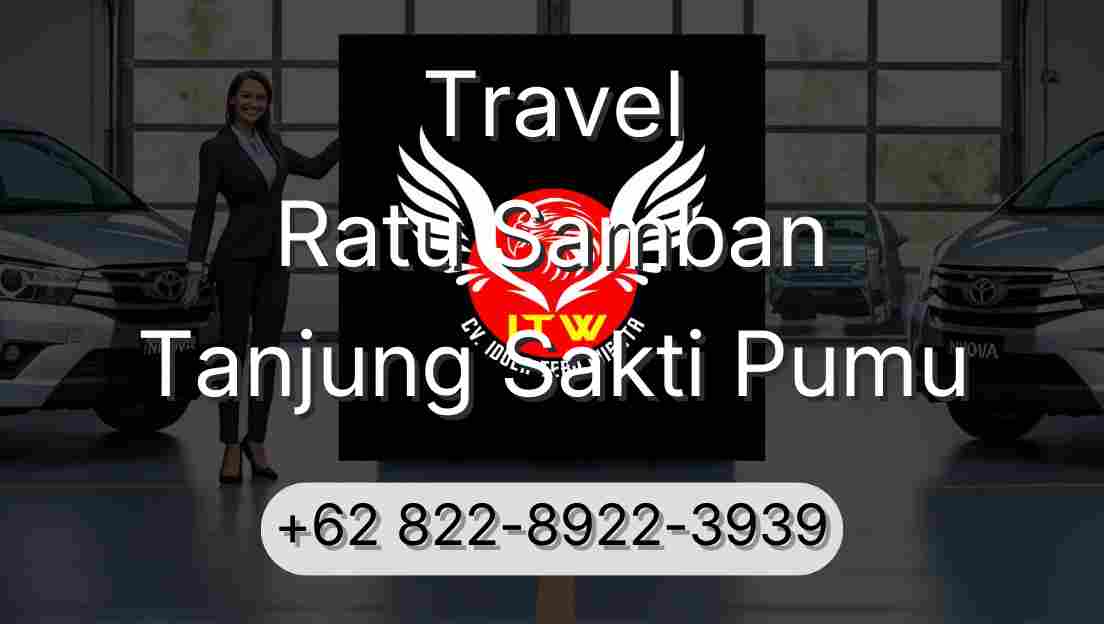 Travel Ratu Samban Tanjung Sakti Pumu