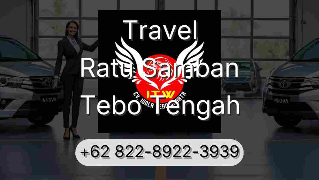 Travel Ratu Samban Tebo Tengah
