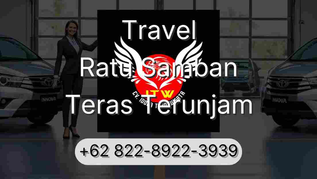 Travel Ratu Samban Teras Terunjam