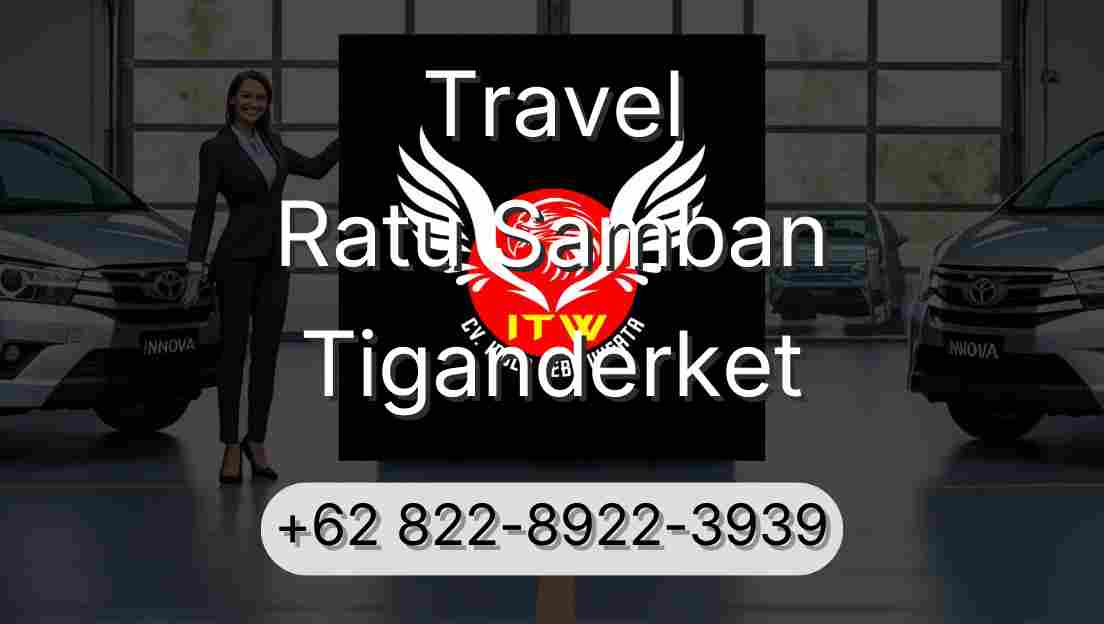 Travel Ratu Samban Tiganderket