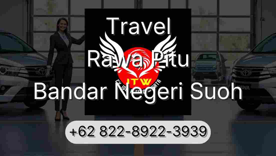 Travel Rawa Pitu Bandar Negeri Suoh