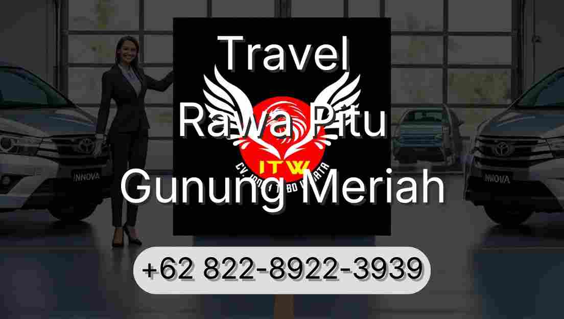 Travel Rawa Pitu Gunung Meriah