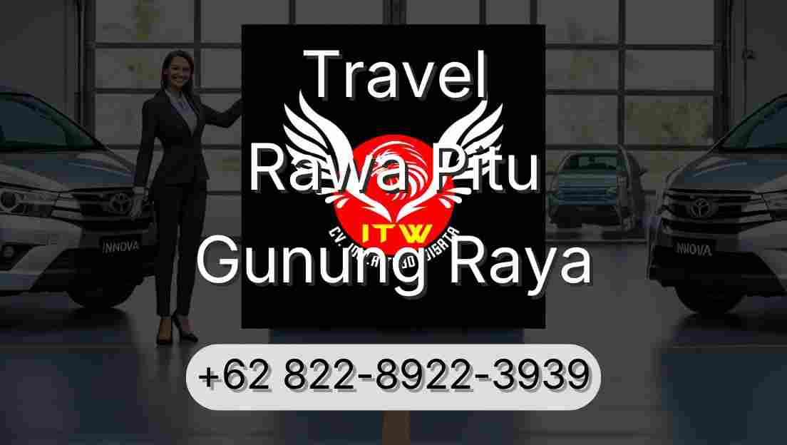 Travel Rawa Pitu Gunung Raya