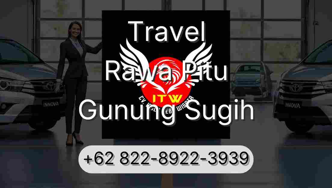 Travel Rawa Pitu Gunung Sugih