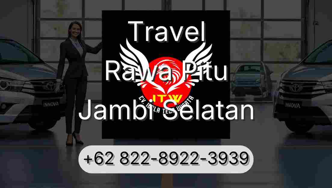 Travel Rawa Pitu Jambi Selatan