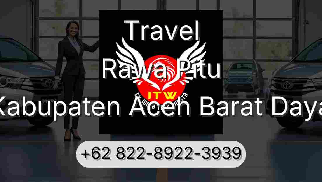 Travel Rawa Pitu Kabupaten Aceh Barat Daya
