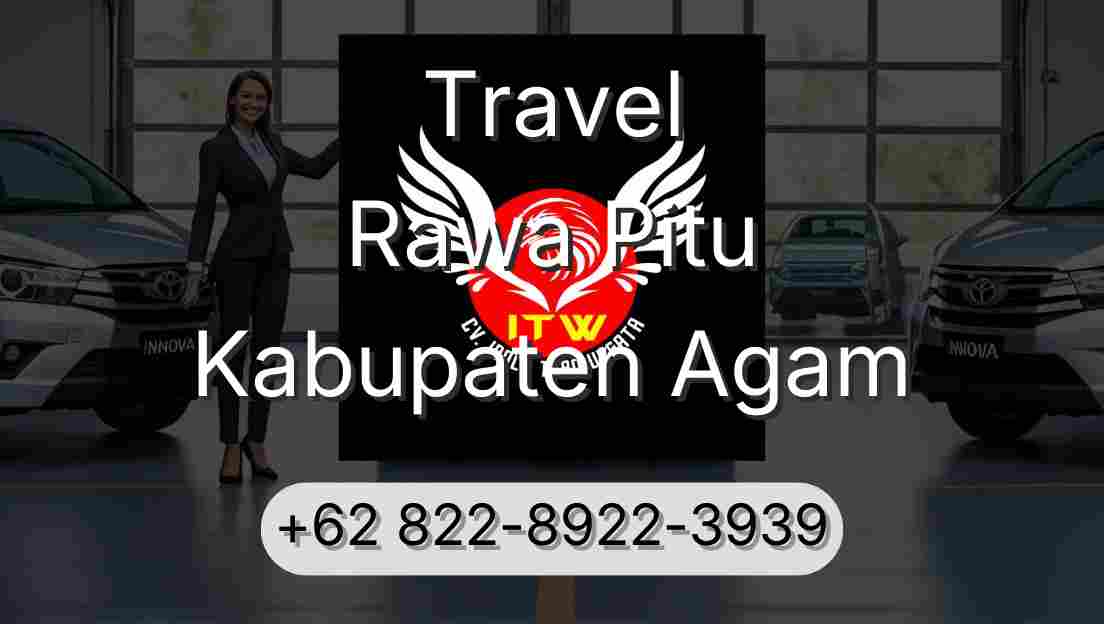 Travel Rawa Pitu Kabupaten Agam