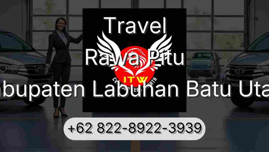 Travel Rawa Pitu Kabupaten Labuhan Batu Utara