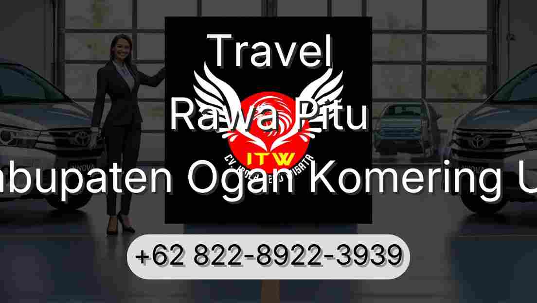 Travel Rawa Pitu Kabupaten Ogan Komering Ulu
