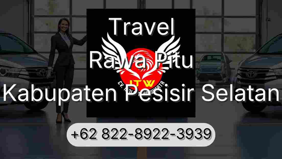 Travel Rawa Pitu Kabupaten Pesisir Selatan