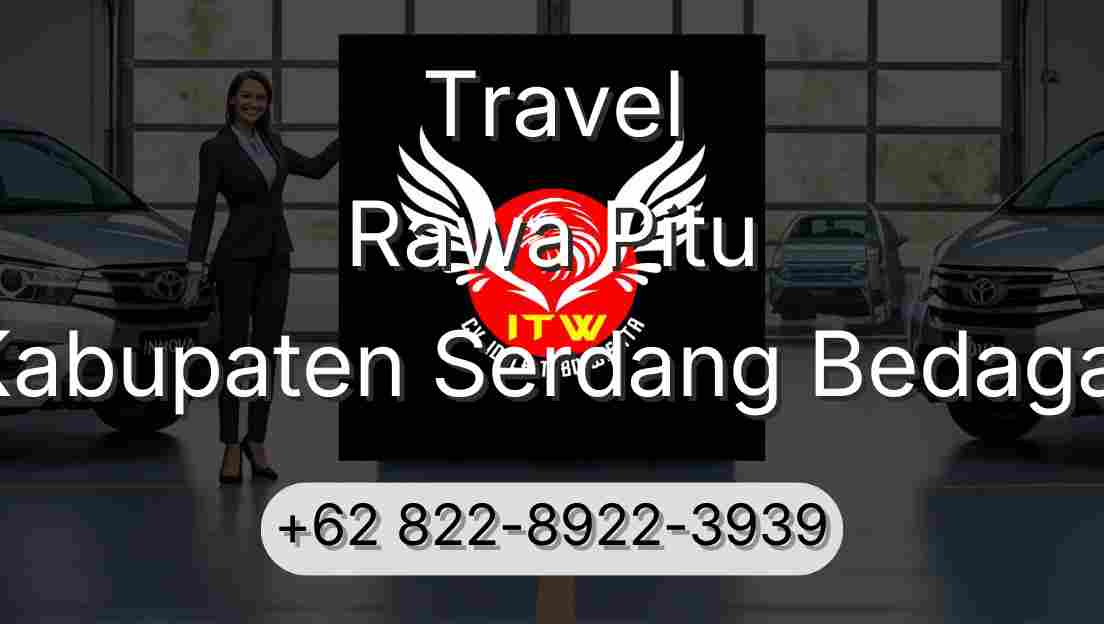 Travel Rawa Pitu Kabupaten Serdang Bedagai