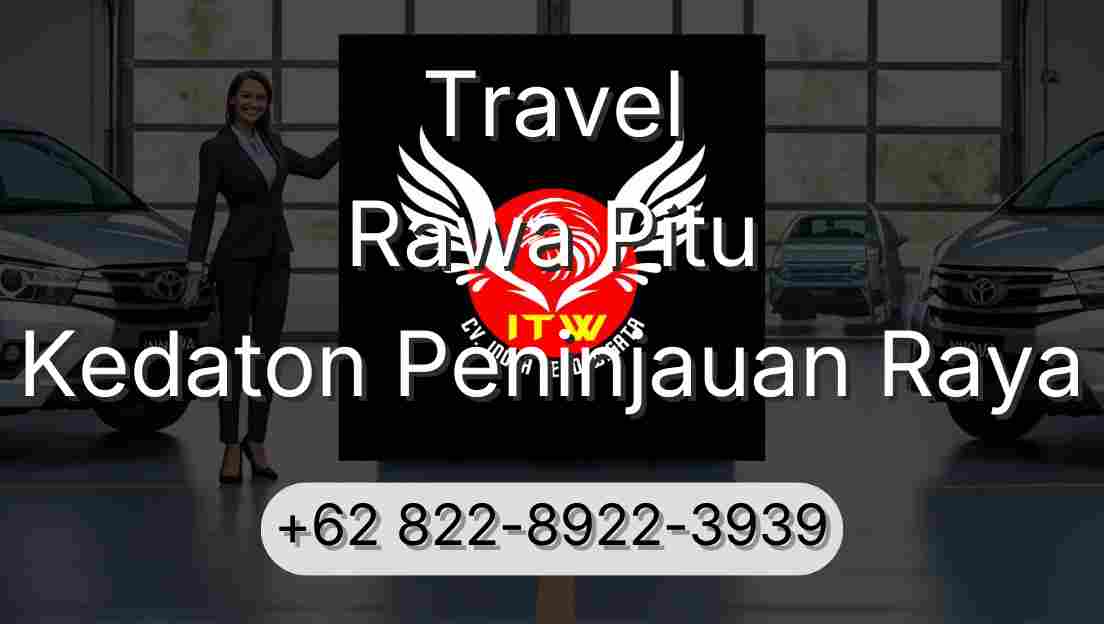 Travel Rawa Pitu Kedaton Peninjauan Raya