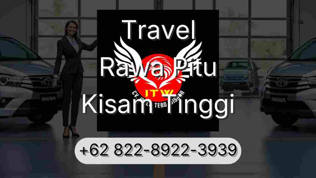 Travel Rawa Pitu Kisam Tinggi