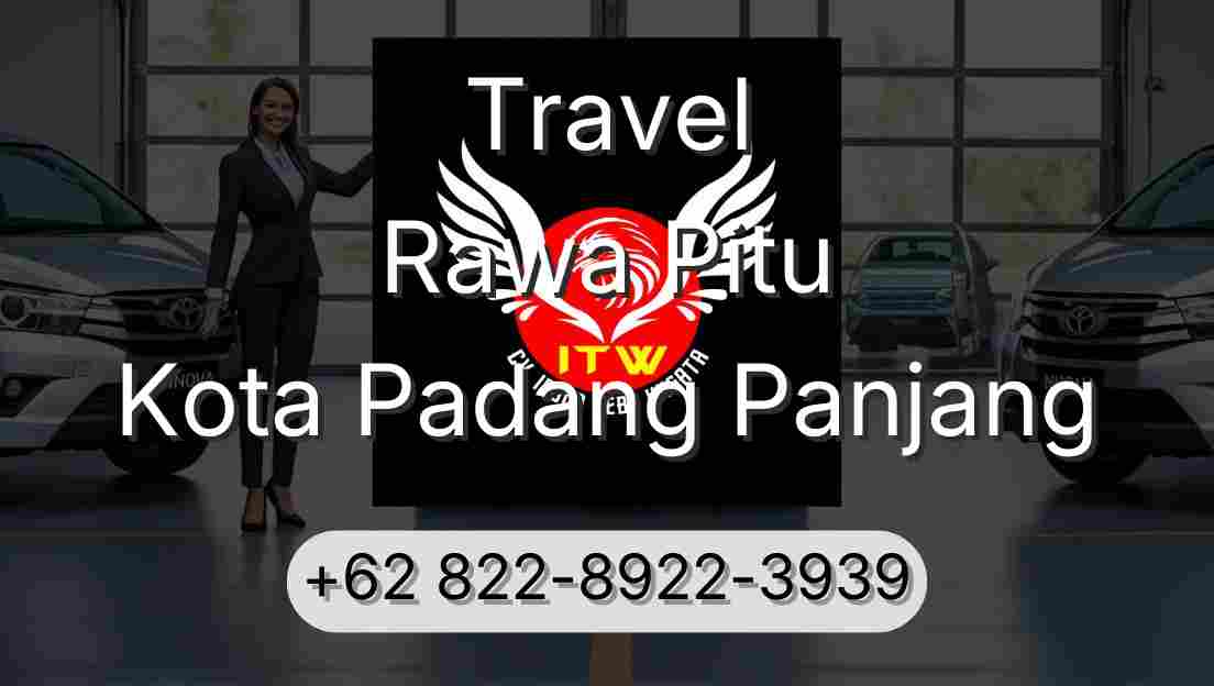 Travel Rawa Pitu Kota Padang Panjang