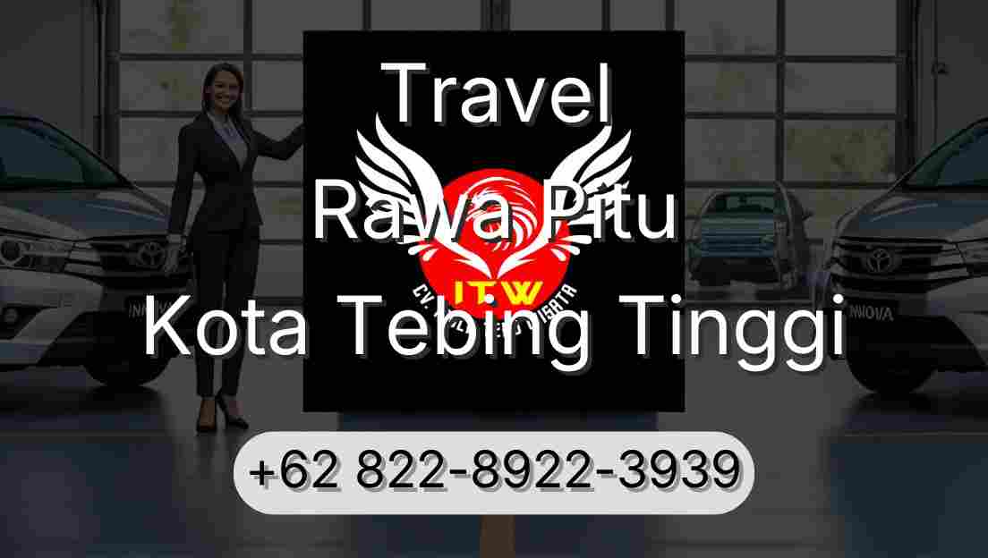 Travel Rawa Pitu Kota Tebing Tinggi