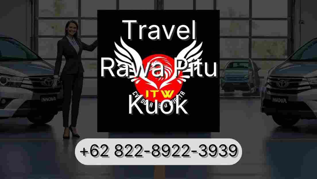 Travel Rawa Pitu Kuok