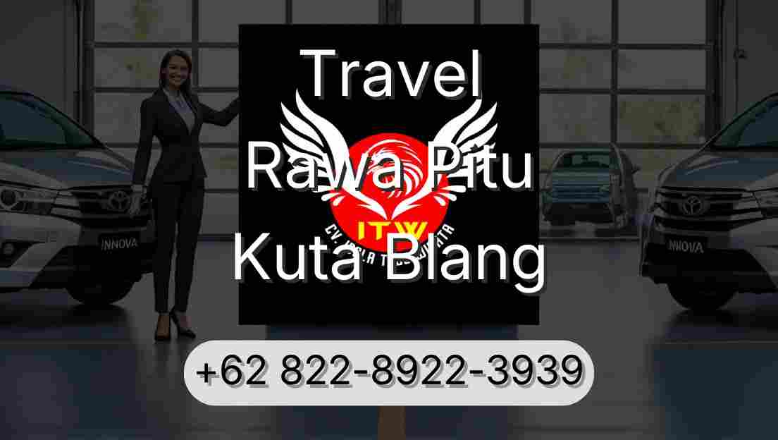 Travel Rawa Pitu Kuta Blang