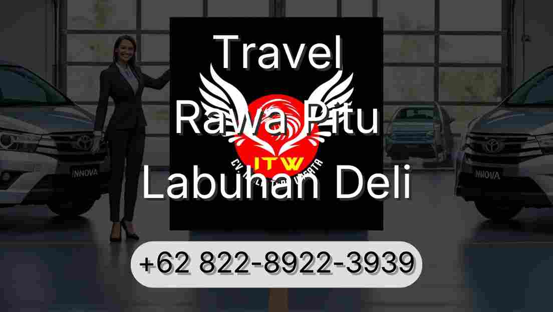 Travel Rawa Pitu Labuhan Deli