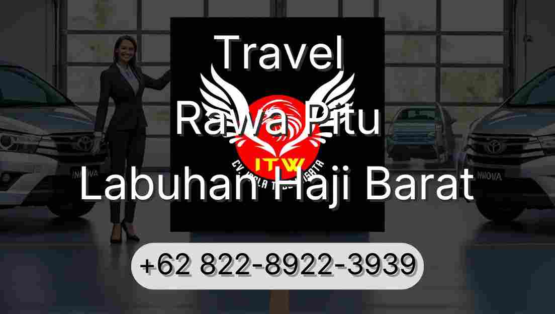 Travel Rawa Pitu Labuhan Haji Barat