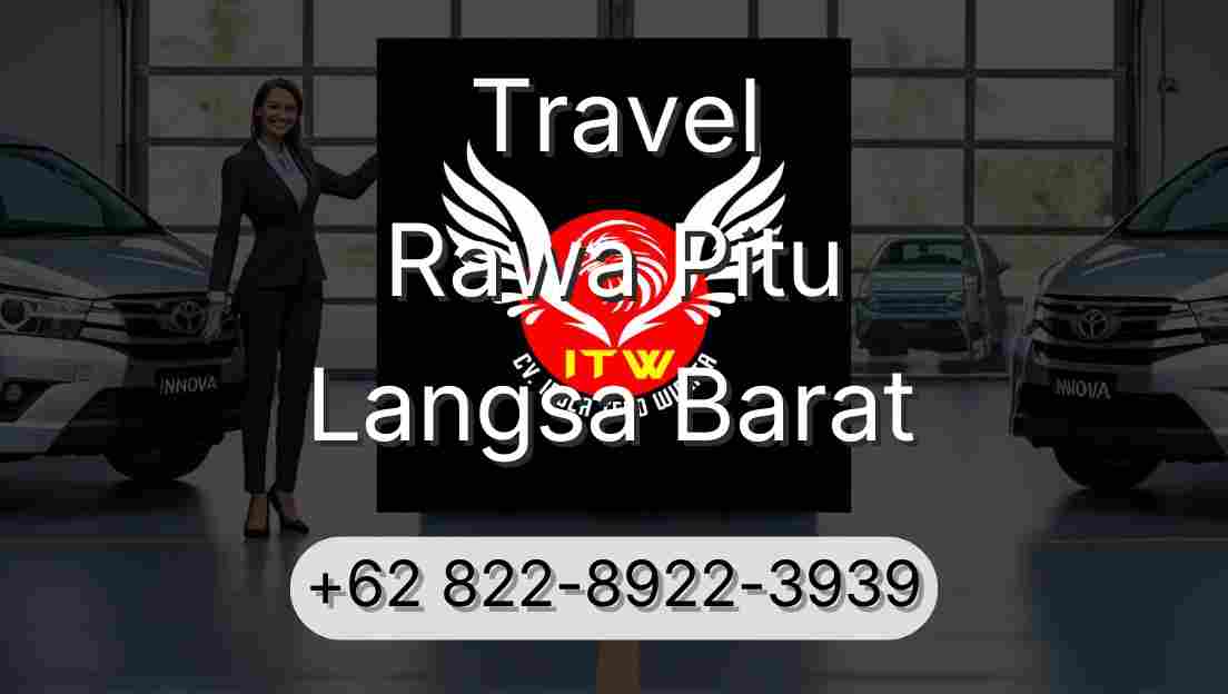 Travel Rawa Pitu Langsa Barat