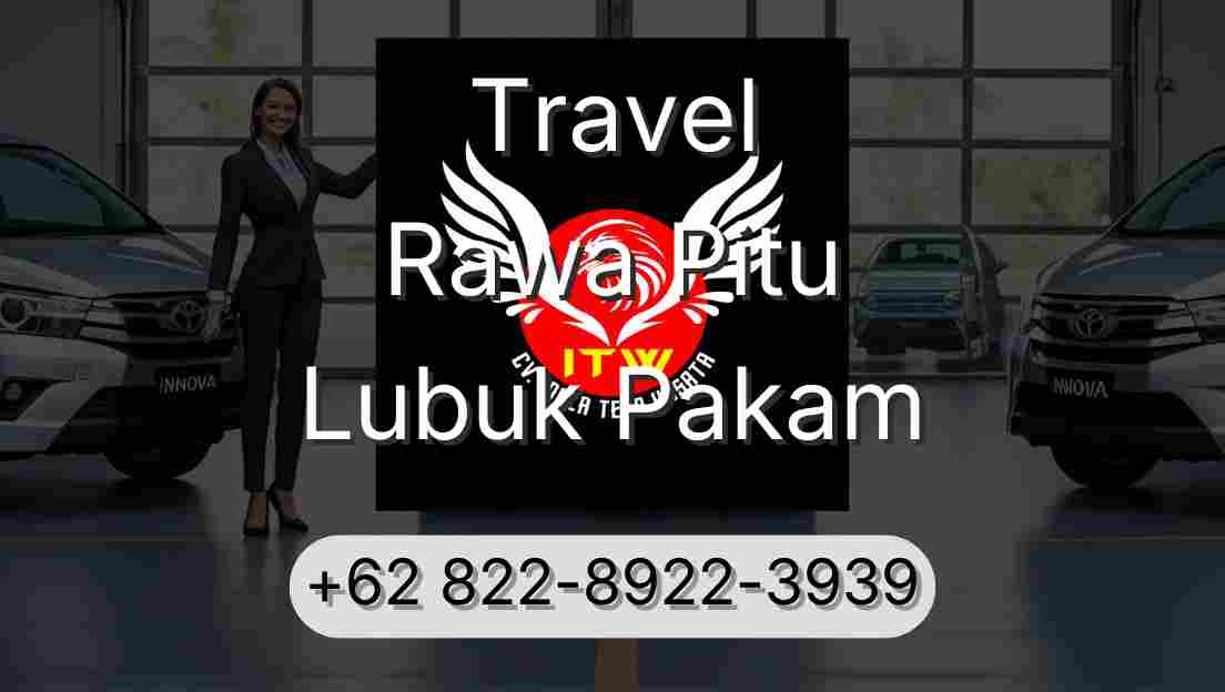 Travel Rawa Pitu Lubuk Pakam