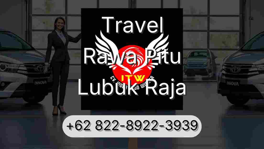 Travel Rawa Pitu Lubuk Raja