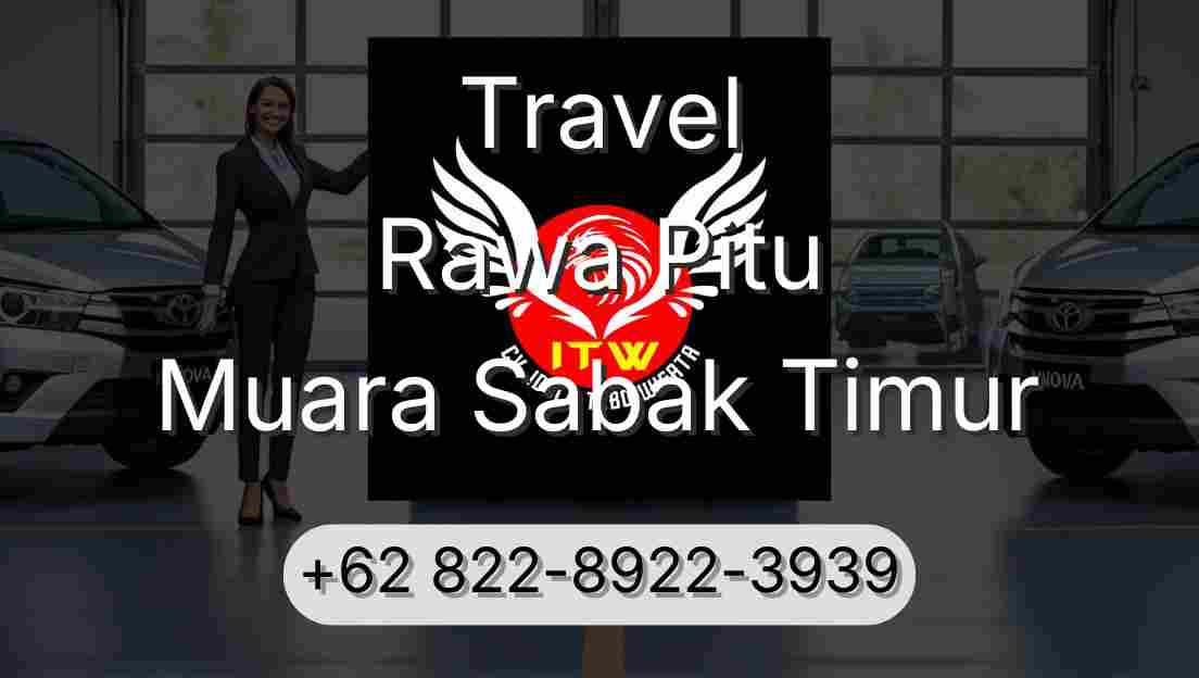 Travel Rawa Pitu Muara Sabak Timur