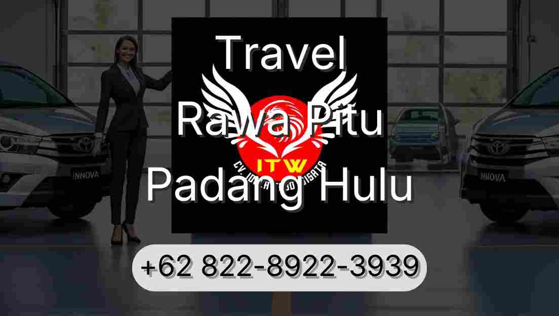 Travel Rawa Pitu Padang Hulu