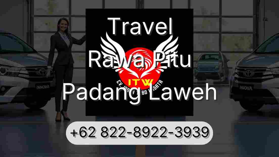 Travel Rawa Pitu Padang Laweh