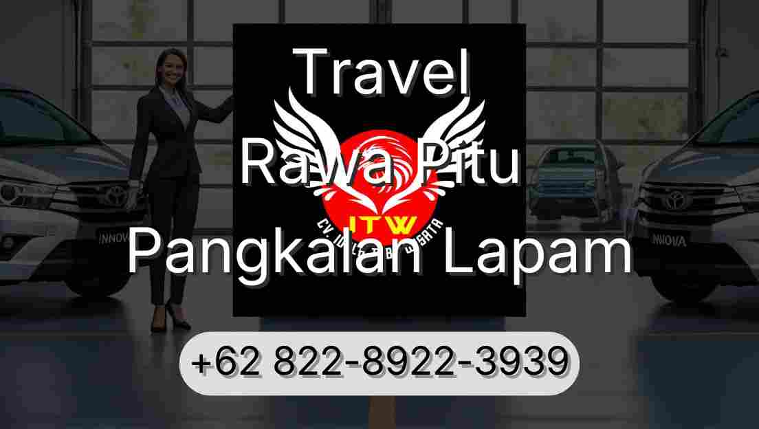 Travel Rawa Pitu Pangkalan Lapam