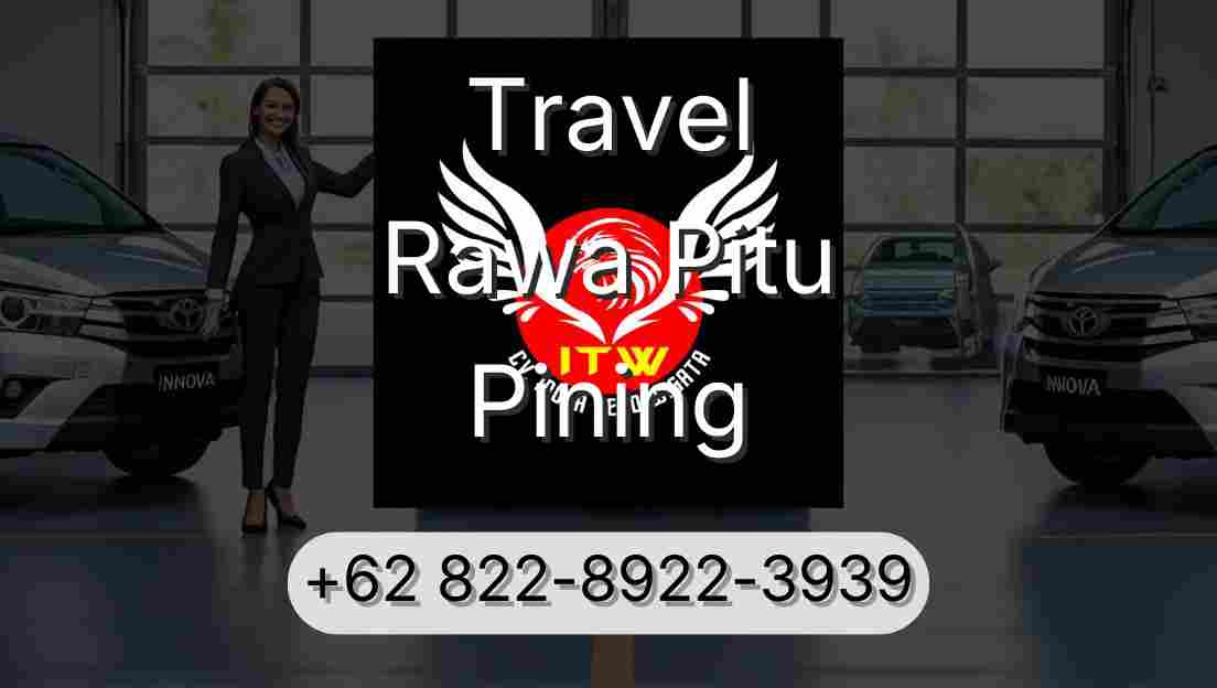 Travel Rawa Pitu Pining