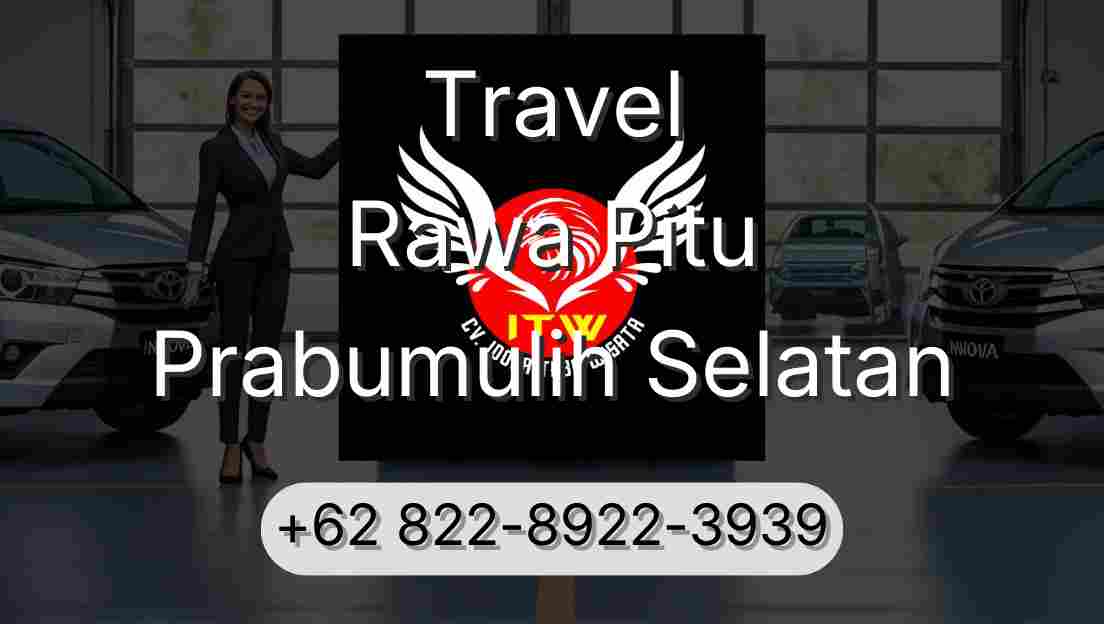 Travel Rawa Pitu Prabumulih Selatan