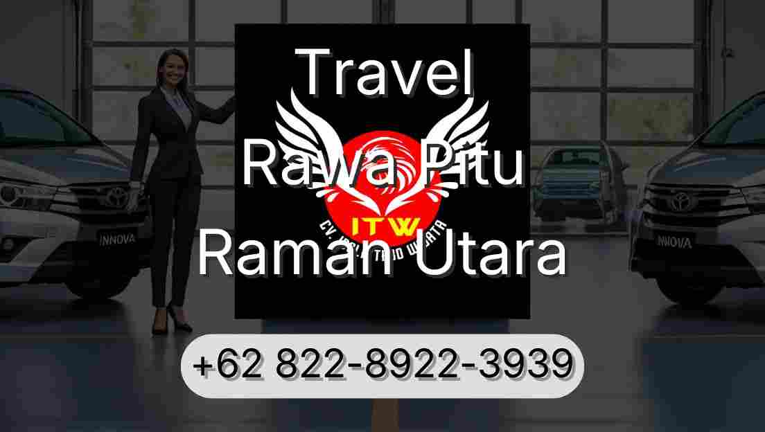Travel Rawa Pitu Raman Utara