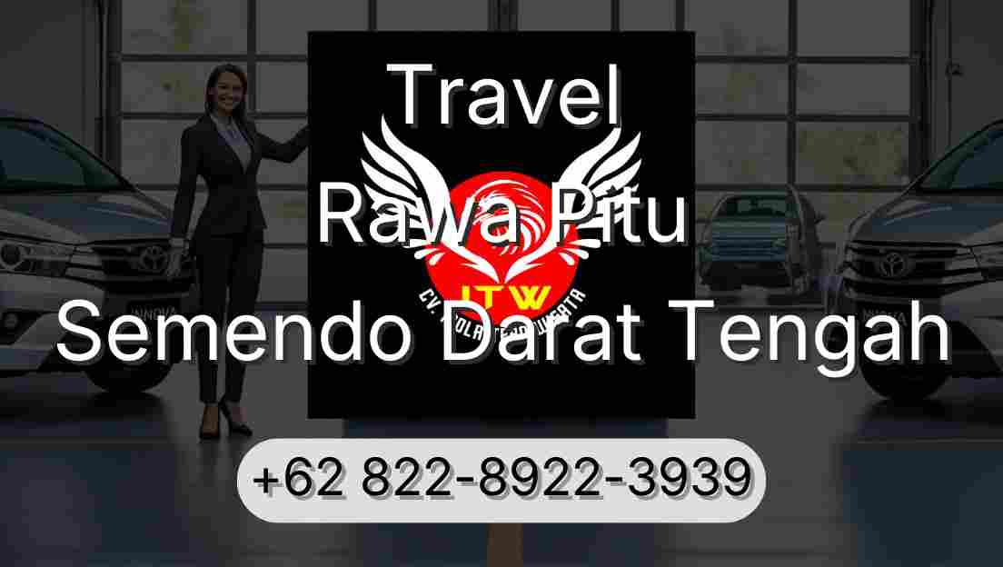 Travel Rawa Pitu Semendo Darat Tengah