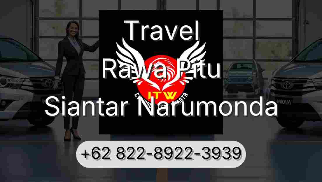 Travel Rawa Pitu Siantar Narumonda