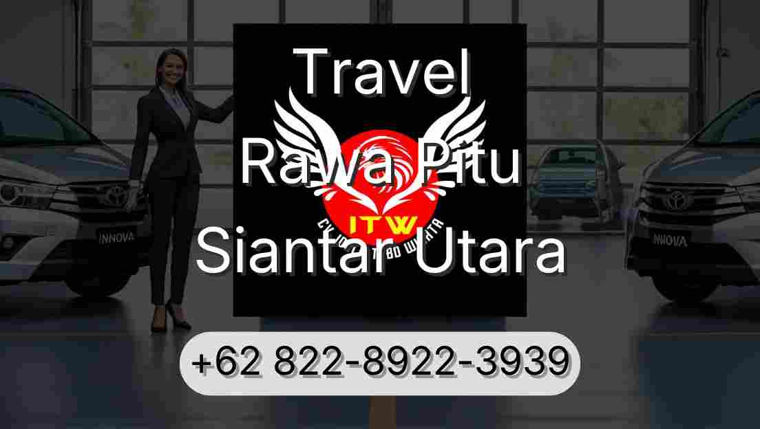 Travel Rawa Pitu Siantar Utara