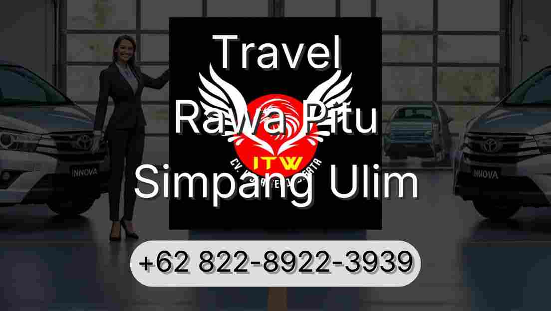 Travel Rawa Pitu Simpang Ulim