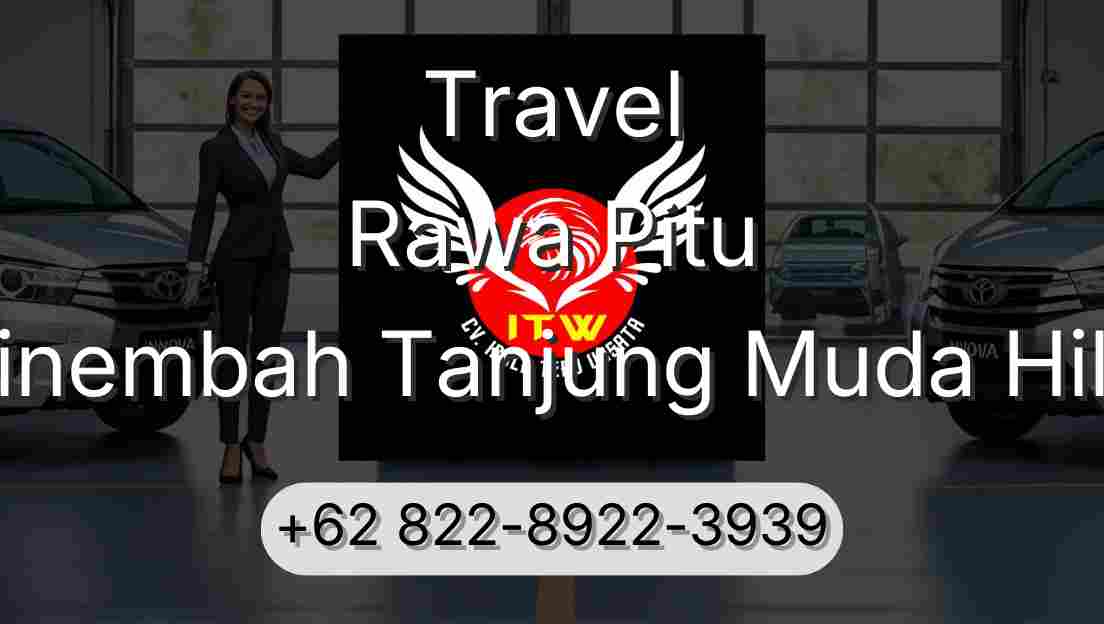 Travel Rawa Pitu Sinembah Tanjung Muda Hilir