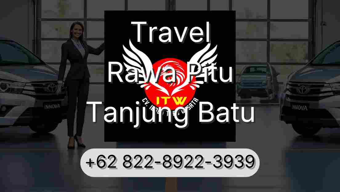 Travel Rawa Pitu Tanjung Batu