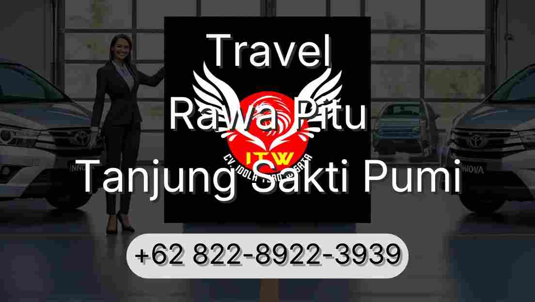 Travel Rawa Pitu Tanjung Sakti Pumi
