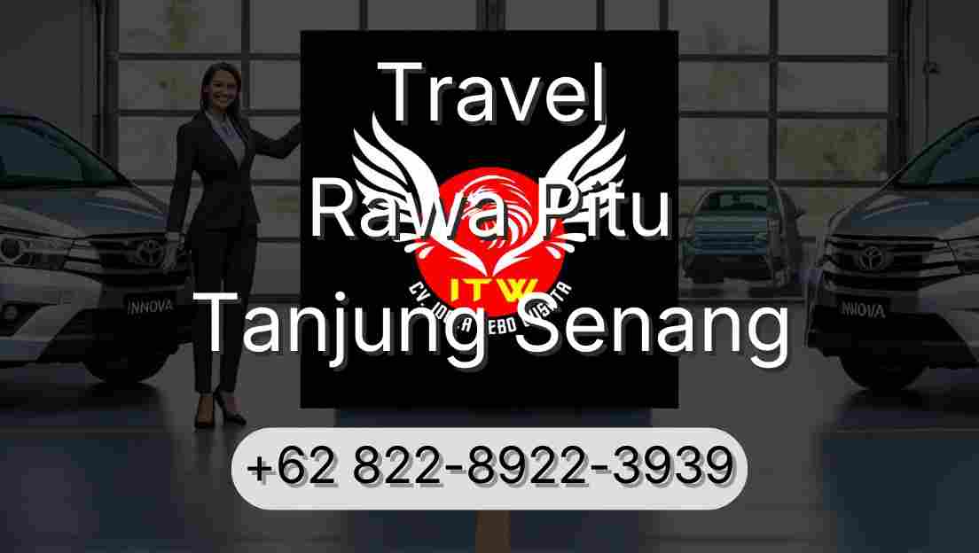 Travel Rawa Pitu Tanjung Senang